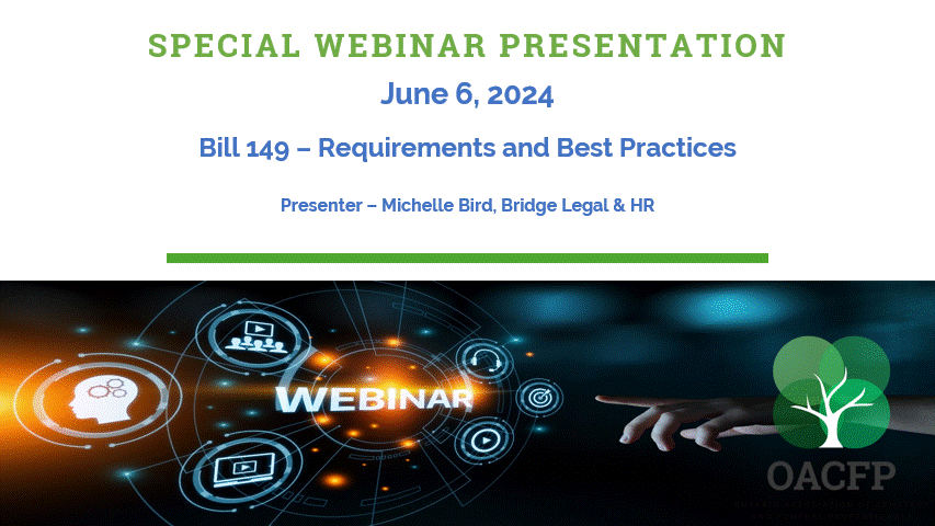 Special Webinar - Bill 149 – Requirements and Best Practices